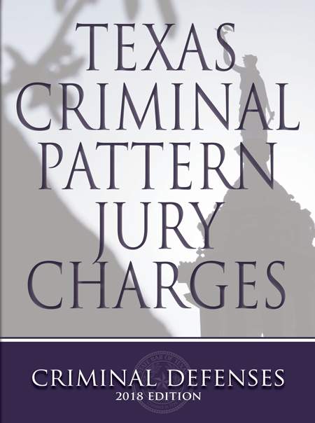 Texas Criminal Pattern Jury Charges - Texas Bar Books