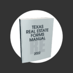 Now Available! Texas Real Estate Forms Manual, 2022 Edition