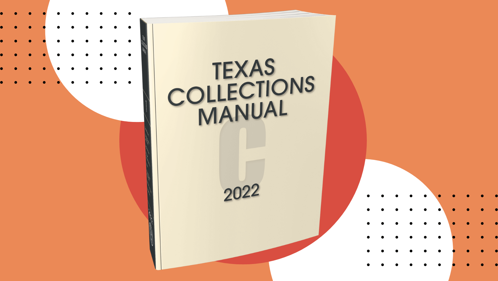 Featured image for “Texas Collections Manual, 2022 ed., Is Now Available!”