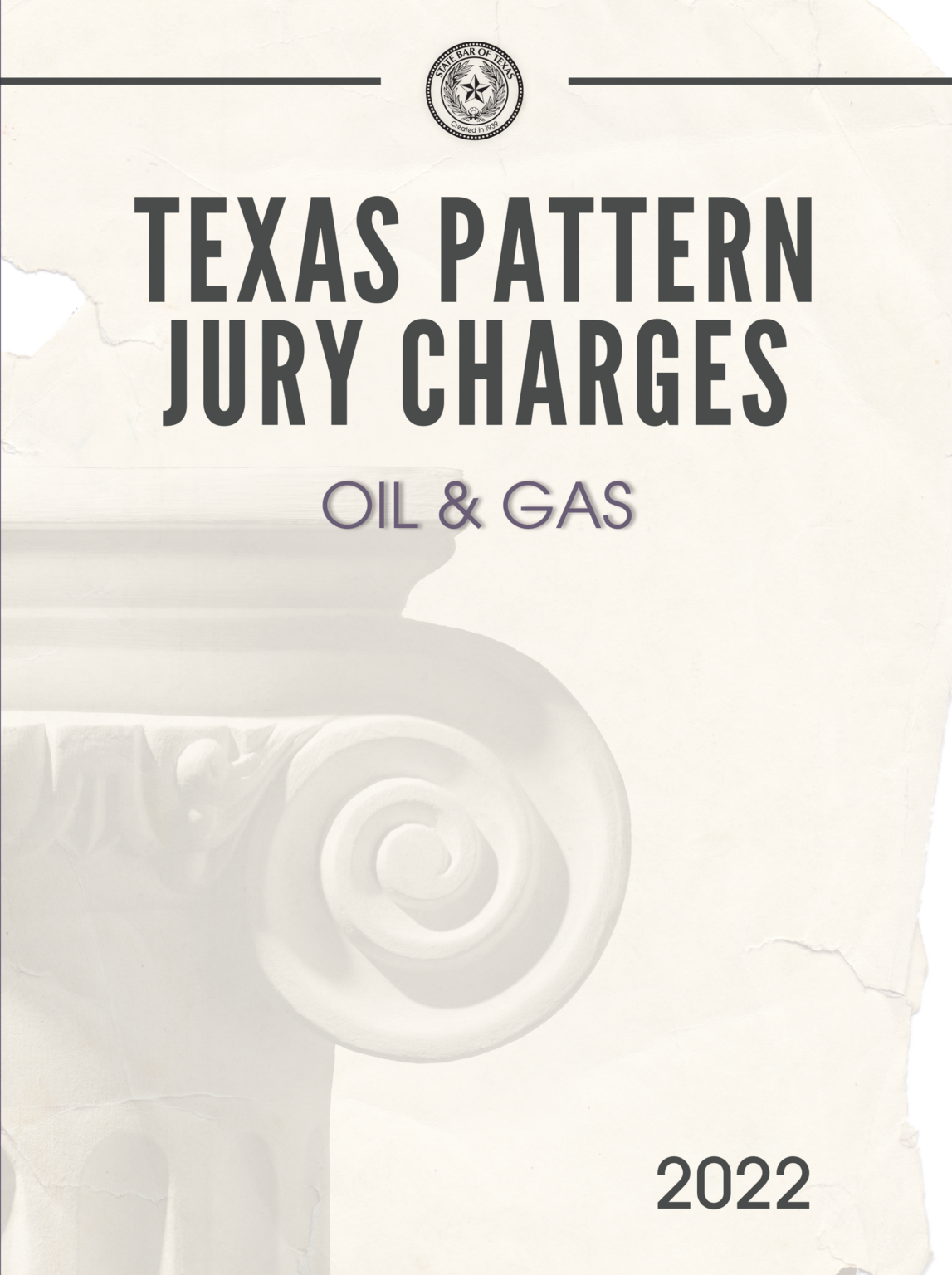 Texas Pattern Jury Charges—Oil & Gas, 2022 ed. Texas Bar Practice