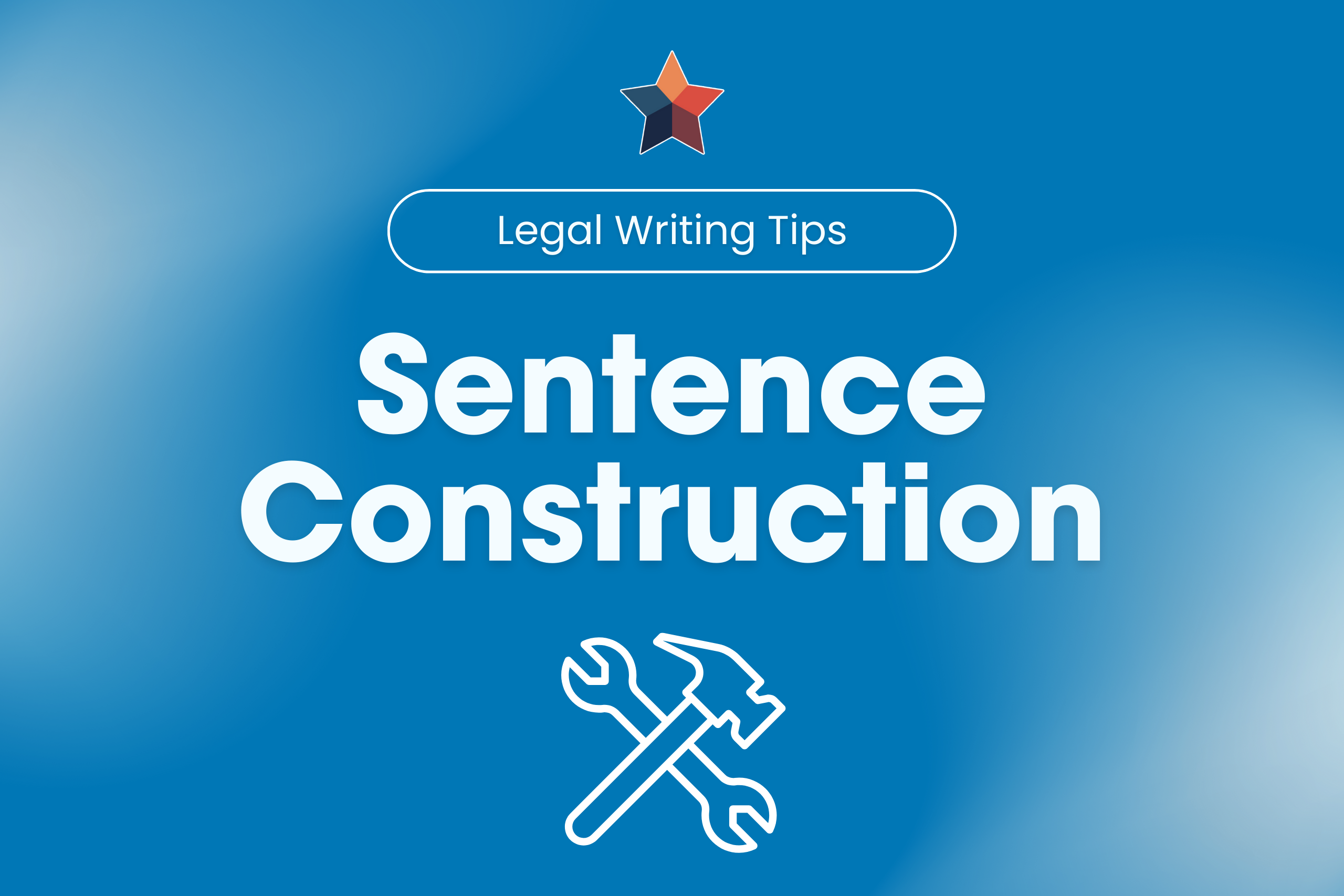 How to Overcome Sentence Construction Issues