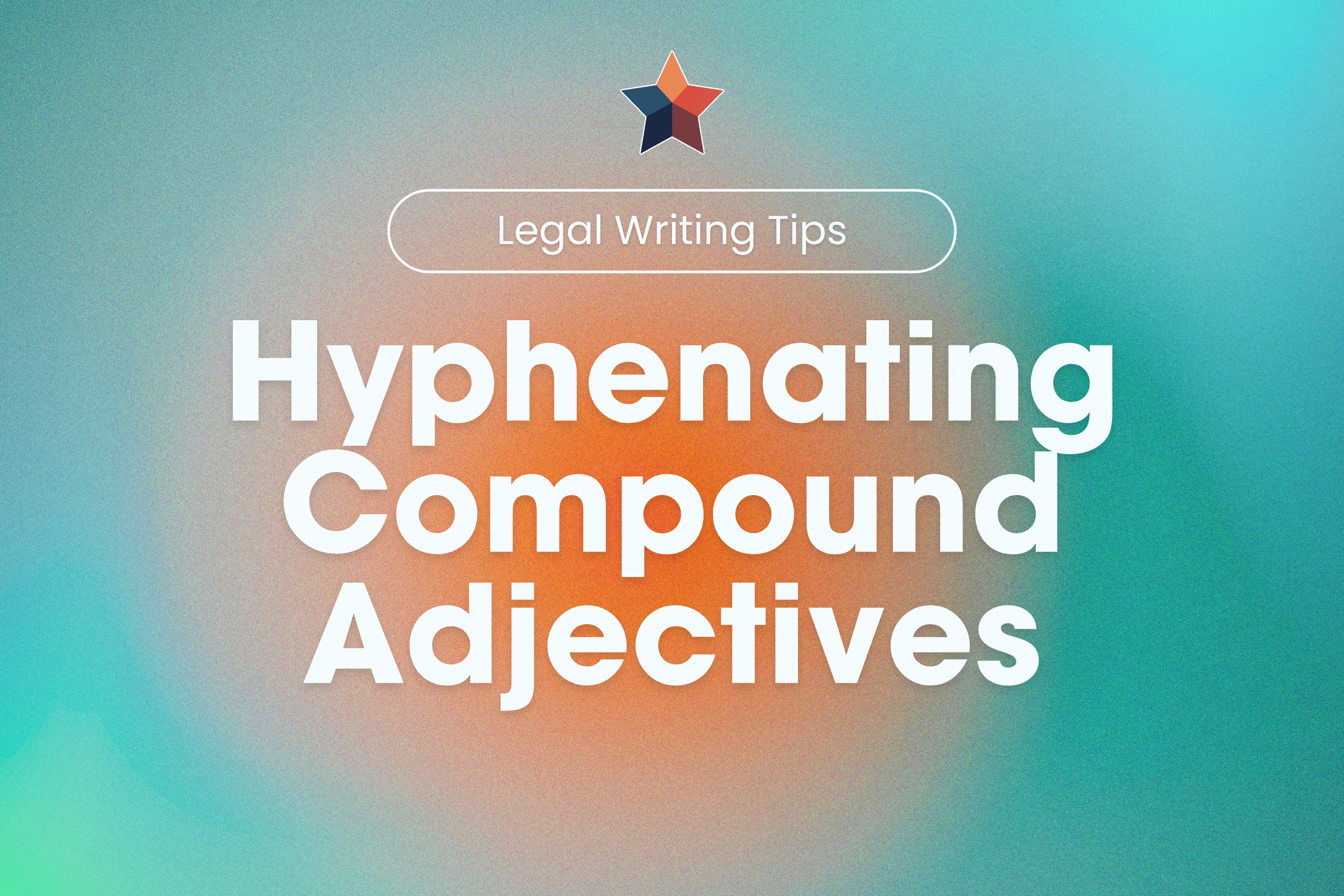 How Do You Hyphenate Compound Adjectives?