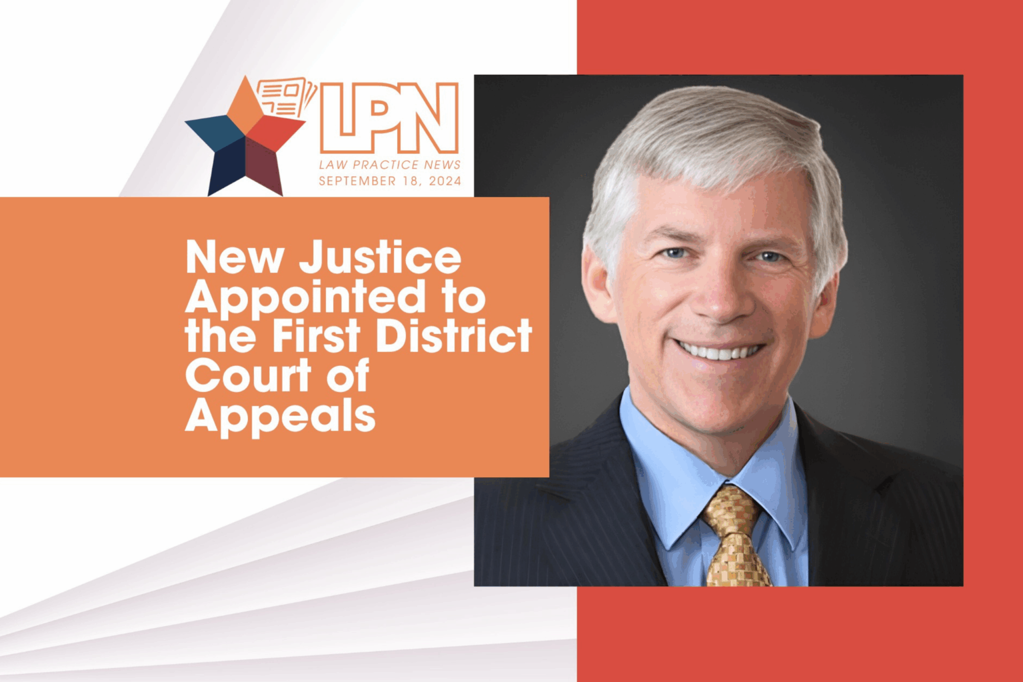 New Justice Appointed to the First District Court of Appeals