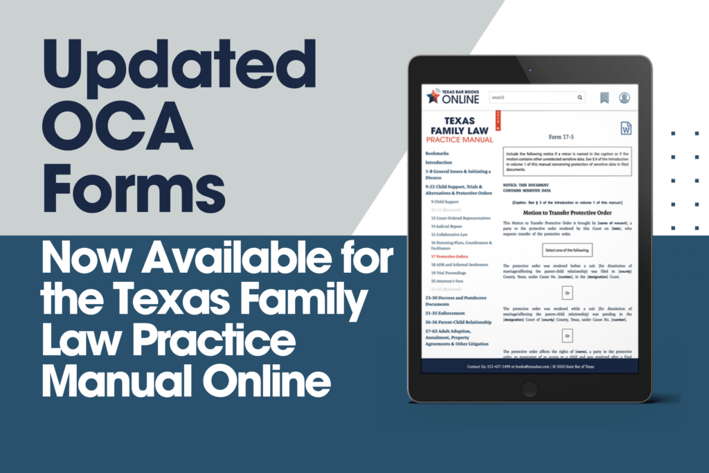 Update: OCA Forms Now Available for Texas Family Law Practice Manual Online Subscription